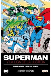 Superman y La Liga de la Justicia (Antes del Juicio Final)