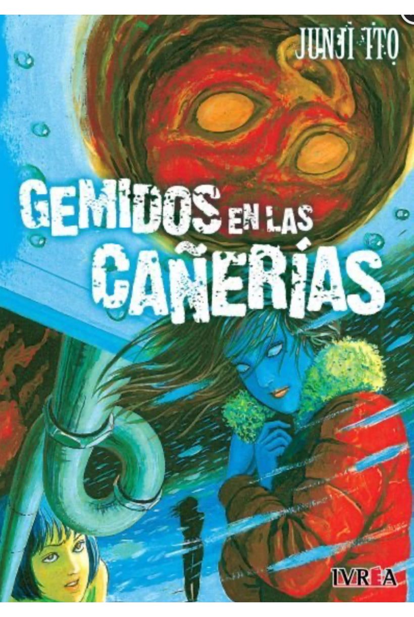 Gemidos en las cañerías (Junji ito)