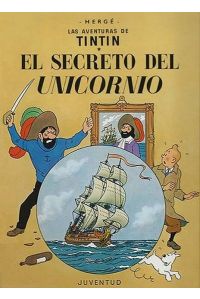 Tintín 11: El secreto del unicornio