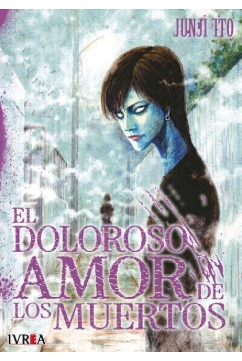 El Doloroso Amor de los Muertos (Junji Ito)