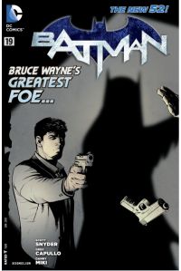 Batman 19: Bruce wayne’s greatest foe!