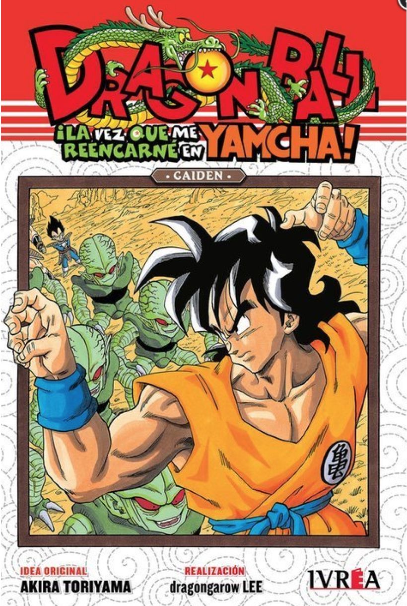 Dragon Ball Gaiden: ¡La vez que me reencarné en Yamcha!