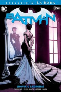 Batman Vol. 6: ¿Novia o ladrona?