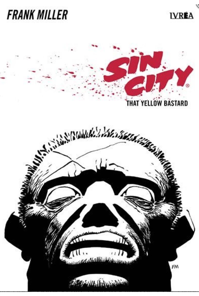 Sin City 04: That yellow bastard