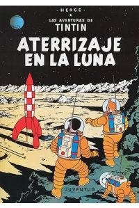 Tintín 17: Aterrizaje en la luna